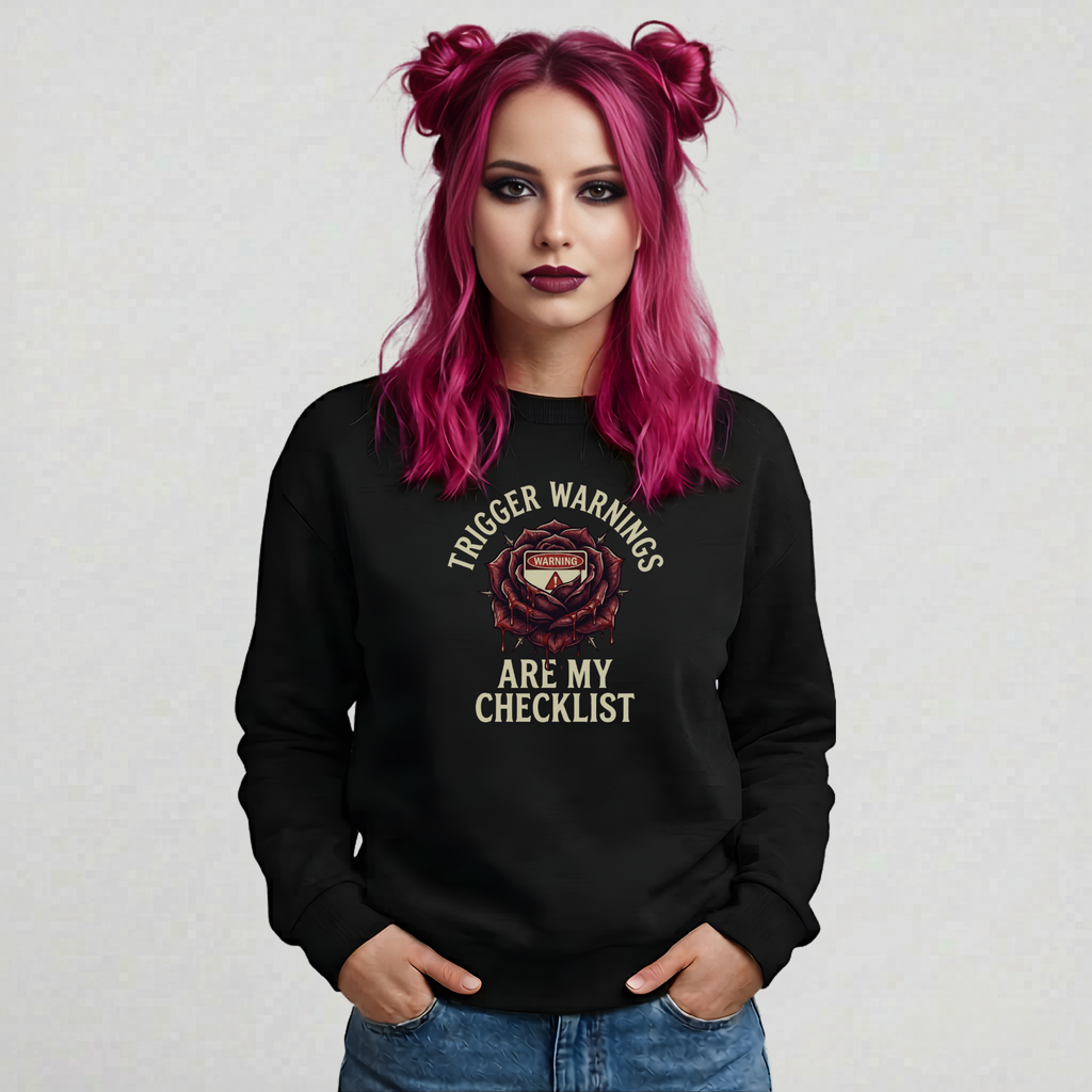 Trigger Warning Sweatshirt