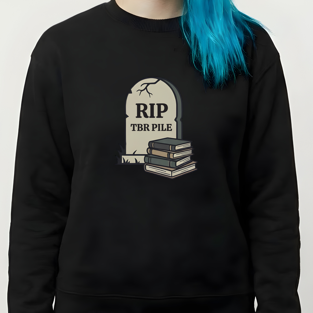 RIP TBR Pile Sweatshirt